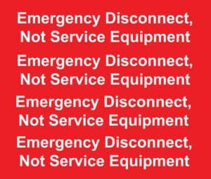 Four Emergency Disconnect, Not Service Equipment Stickers on one sheet. CLICK ON THE IMAGE to see more Emergency Disconnect Stickers at my Redbubble Shop.