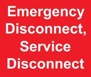 Emergency Disconnect, Service Disconnect sticker label as required by the National Electrical Code. CLICK THE IMAGE to see more Emergency Disconnect Stickers.