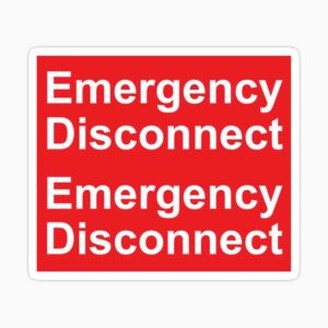 Emergency disconnect sticker with two labels of white letters on a red background. Click to purchase.
